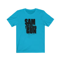Sam and His Talking Gun (Logo Design)  - Unisex Jersey T-Shirt