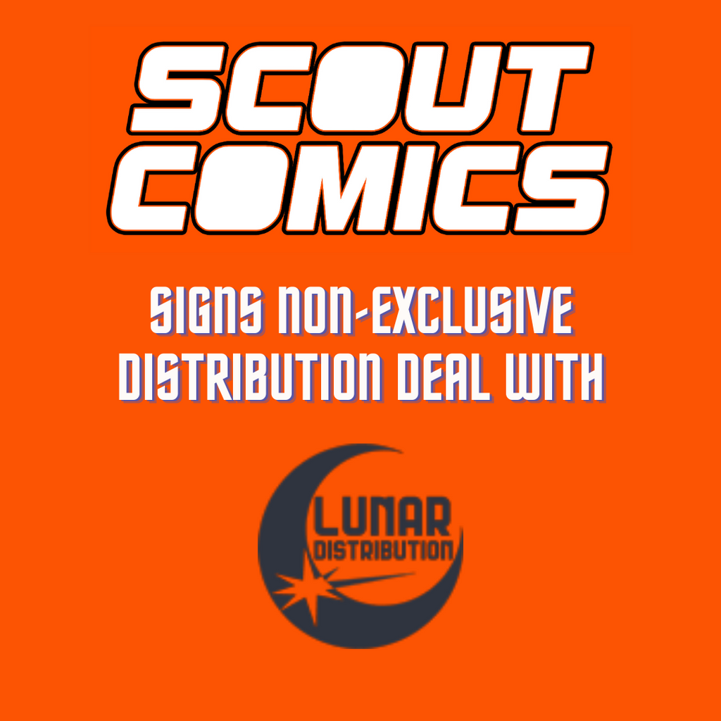 Scout Comics Signs Non-Exclusive Distribution Deal With Lunar Distribution