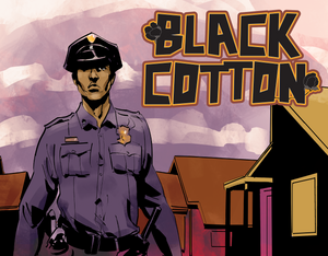 BLACK COTTON Launches This February From Scout Comics