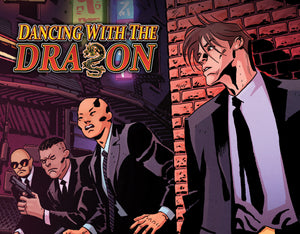 DANCING WITH THE DRAGON From Scout Comics Is NOW AVAILABLE!
