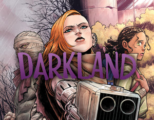 A Young Girl Is On The Run Within The Shattered Remains Of 24th-century America. DARKLAND is Coming Soon From Scout Comics!