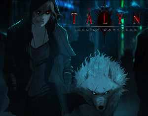 Scout Proudly Presents the Epic Upcoming Series TALYN: SEED OF DARKNESS