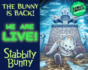 THE BUNNY IS BACK! Scout Comics 1st Official Kickstarter, STABBITY BUNNY Vol. 1 & 2, IS NOW LIVE!