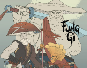 FUNG GI Is A New Series Inspired By Samurai Tales Set In An Epic World Of Humanoid Mushrooms! Coming This September From Scout Comics!
