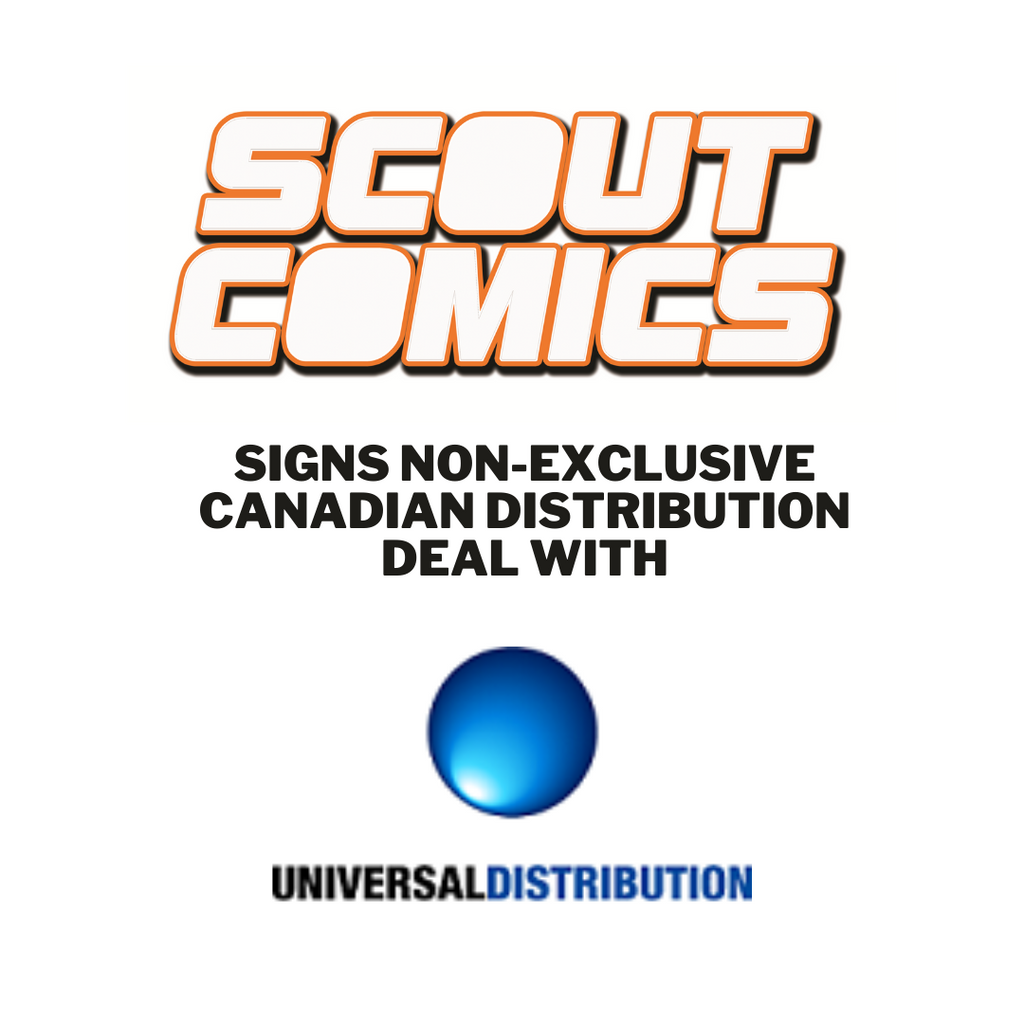 Scout Comics Signs Non-Exclusive Canadian Distribution Deal With Universal Distribution