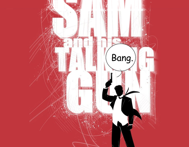 SAM AND HIS TALKING GUN