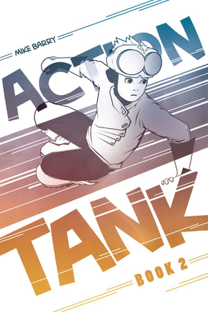 Action Tank - Volume 2 - Trade Paperback - PREORDER