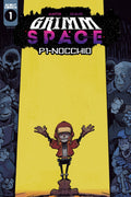 Grimm Space: P1-Nocchio #1
