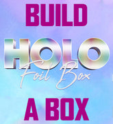 HOLOFOIL/SPOTFOIL - BUILD A BOX - PICK 5