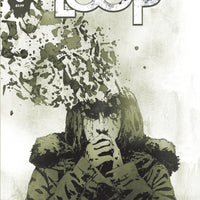 The Loop #1 - Cover A - PRESALE
