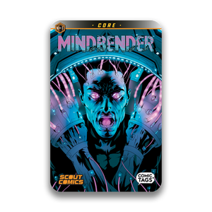 Mindbender - CORE - Comic Tag NFT - 1000 Total