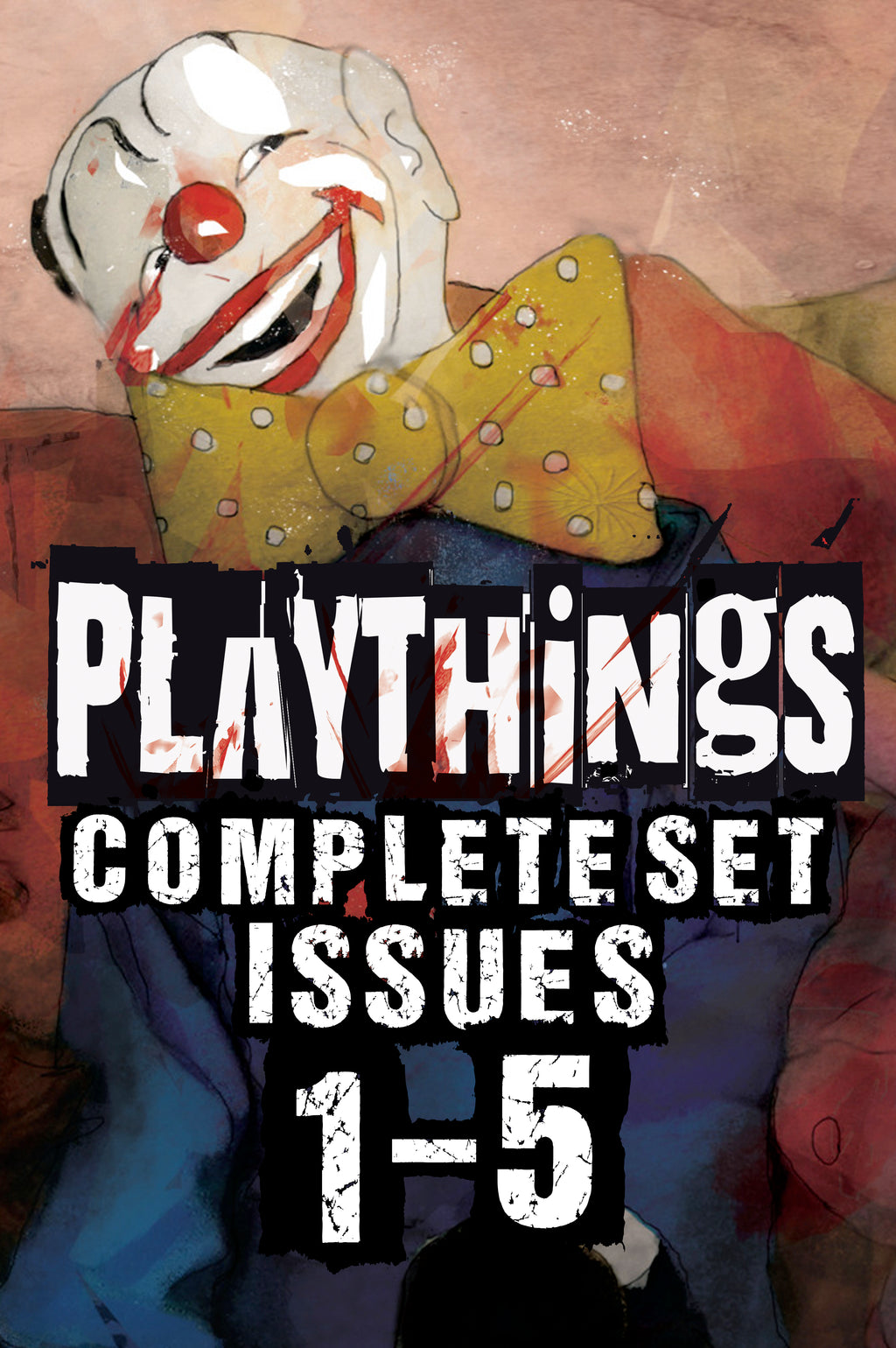 Playthings  - Complete Set (Issue 1-5)