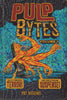 Pulp Bytes - Volume 1 - Trade Paperback - DIGITAL COPY