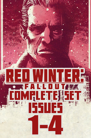 Red Winter Fallout  - Complete Set (Issues 1-4)