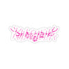 Killchella (Pink Logo Design) - Kiss-Cut Stickers