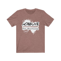 Long Live Pro Wrestling (Logo Design)  - Unisex Jersey T-Shirt