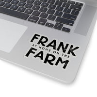 Frank At Home On The Farm (Logo Design) - Kiss-Cut Stickers