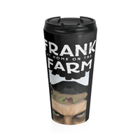 Frank At Home On The Farm (Issue One Design) - Black Stainless Steel Travel Mug