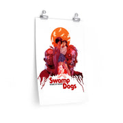 Swamp Dogs House of Crows - Premium Matte vertical posters