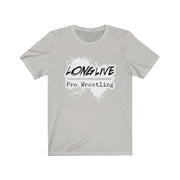 Long Live Pro Wrestling (Logo Design)  - Unisex Jersey T-Shirt