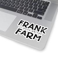 Frank At Home On The Farm (Logo Design) - Kiss-Cut Stickers