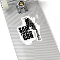 Sam and His Talking Gun - Kiss-Cut Stickers