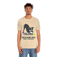 Bandit - This is How I Roll - Unisex Jersey Short Sleeve Tee