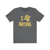 Ranger Stranger - I Ranger Nature -Unisex Jersey Short Sleeve Tee