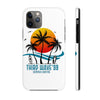 Third Wave 99" - Surfs up Design - Case Mate Tough Phone Cases