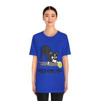 Bandit - This is How I Roll - Unisex Jersey Short Sleeve Tee