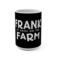 Frank At Home On The Farm (Logo Design) - Black Coffee Mug 15oz
