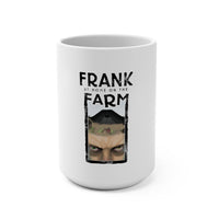 Frank At Home On The Farm (Issue One Design) - White Coffee Mug 15oz