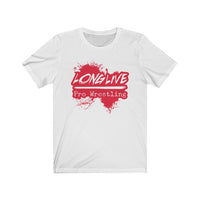 Long Live Pro Wrestling (Red Logo Design)  - Unisex Jersey T-Shirt