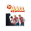 The Mall (Arcade Design) - Kiss-Cut Stickers