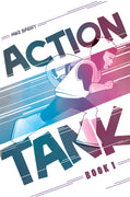 Action Tank - Volume 1 - Trade Paperback