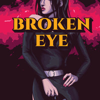 Broken Eye #2 - DIGITAL COPY