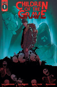 Children Of The Grave #1 - DIGITAL COPY