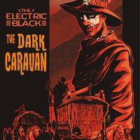 Electric Black: Dark Caravan #1