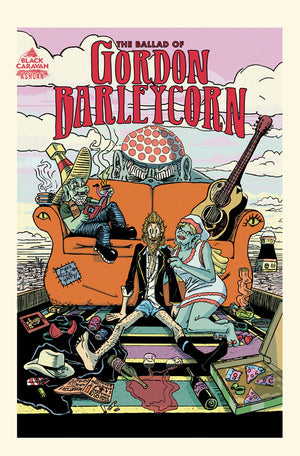 The Ballad Of Gordon Barleycorn - Ashcan Preview