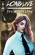 Long Live Pro Wrestling #0 - Piper Rudich/Comic Tom Variant Cover