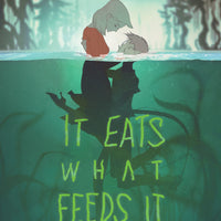 It Eats What Feeds It - Trade Paperback - DIGITAL COPY