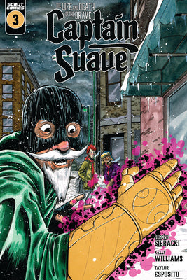 Life And Death Of The Brave Captain Suave #3 - DIGITAL COPY