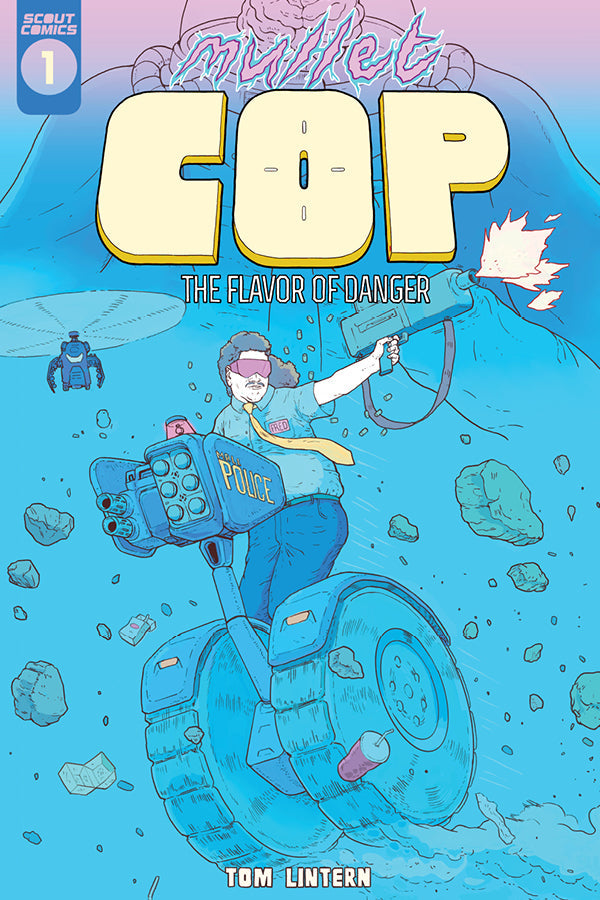 Mullet Cop: The Flavor Of Danger #1 - DIGITAL COPY