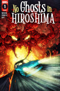 No Ghosts In Hiroshima #1