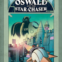 Oswald And The Star-Chaser - Ashcan Preview