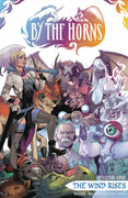 By The Horns - Volume 1: The Wind Rises - Trade Paperback