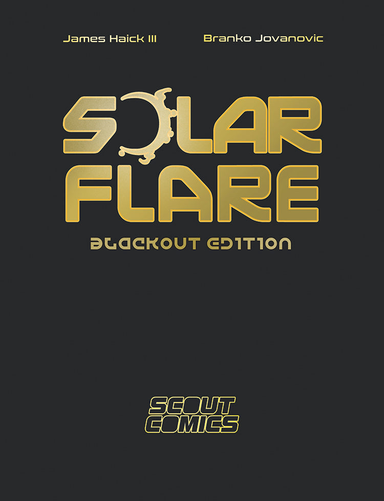 Solar Flare - Blackout Edition - Scout Prestige Magazine