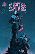We Don't Kill Spiders #1 - DIGITAL COPY