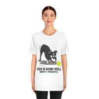 Bandit - This is How I Roll - Unisex Jersey Short Sleeve Tee