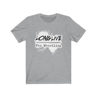 Long Live Pro Wrestling (Logo Design)  - Unisex Jersey T-Shirt